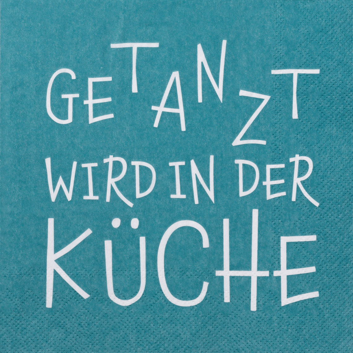 Serviette Getanzt wird in der Küche, text-graphic, turquoise, fashion-tabric, kitchen-theme, print-text