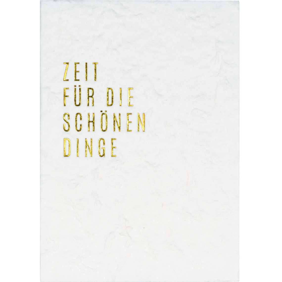 Naturpapierkarte Zeit für die schönen Dinge, postkarte, goldfolie, minimal, text, weißes karton