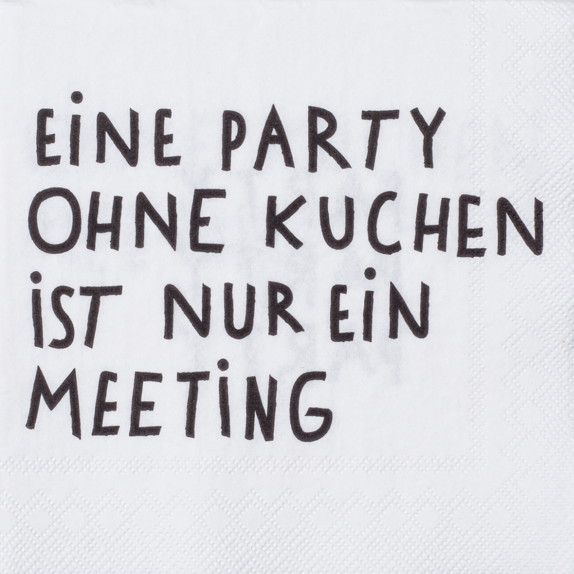Cocktailserviette EINE PARTY OHNE KUCHEN in Farbe grau, text, serviette, tischdeko, spruch, papiertext