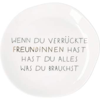 Teller VERRÜCKTE FREUDINNEN in Verrückte Freudinnen, platte, porzellan, spruch, design, keramik