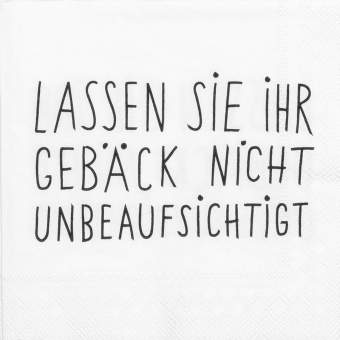 Cocktailserviette Lassen Sie ihr Gebäck.. in Farbe weiß Cocktailserviette Lassen Sie ihr Gebäck.. in Farbe weiß, Kuchenquote, Textaufdruck, Gedruckter Spruch, Kauf-/Gebackenspruch, Motivtext